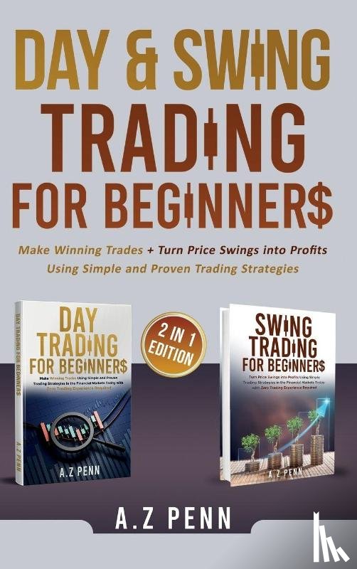 Penn, A. Z - Day & Swing Trading for Beginners