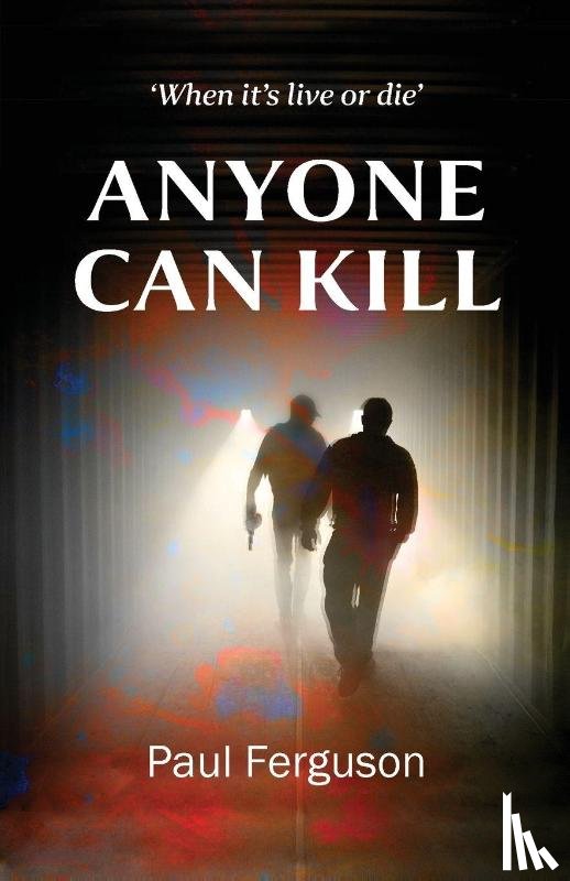 Ferguson, Paul - Anyone Can Kill