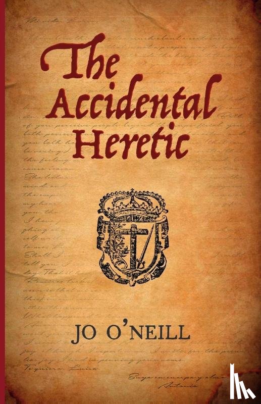 O'Neill, Jo - The Accidental Heretic