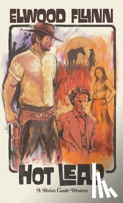 Flynn, Elwood - Hot Lead