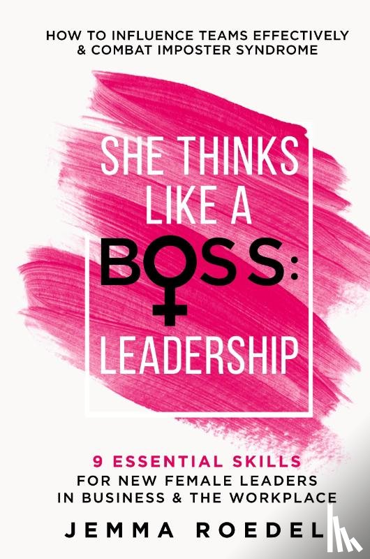 Roedel, Jemma - She Thinks Like a Boss