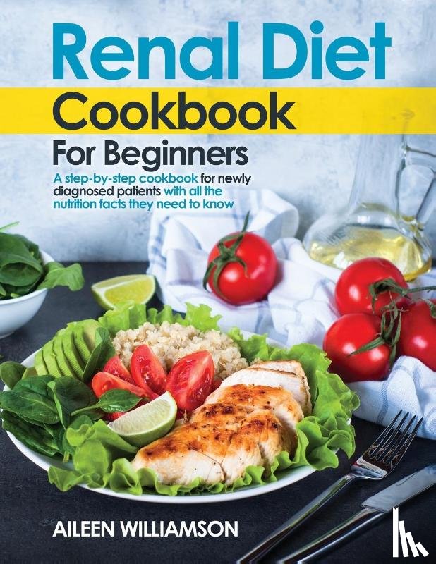 Williamson, Aileen - Renal Diet Cookbook for Beginners