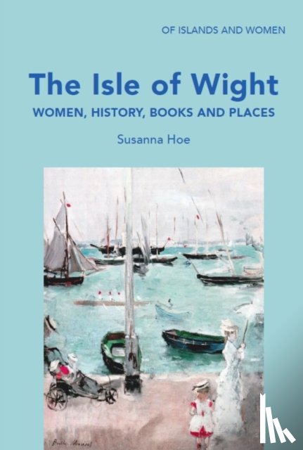 Hoe, Susanna - The Isle of Wight