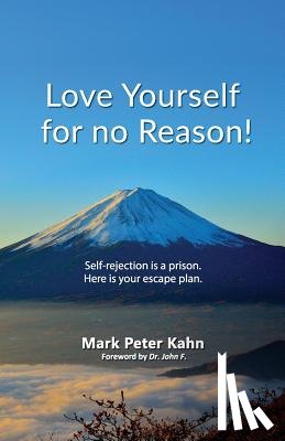 Demartini, John F. - Love Yourself for no reason