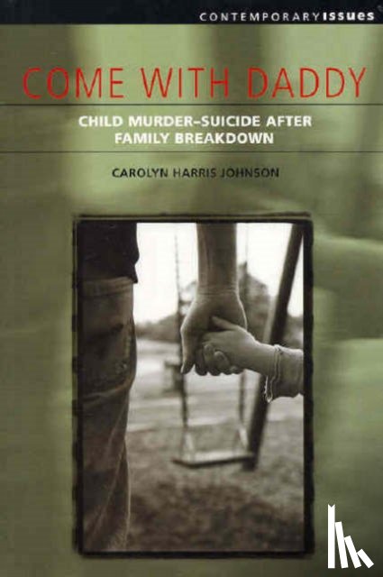 Johnson, Carolyn Harris - Come with Daddy