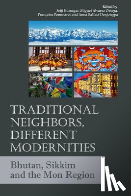 Denjongpa, Anna Balikci - Traditional Neighbors, Different Modernities: Bhutan, Sikkim and the Mon Region