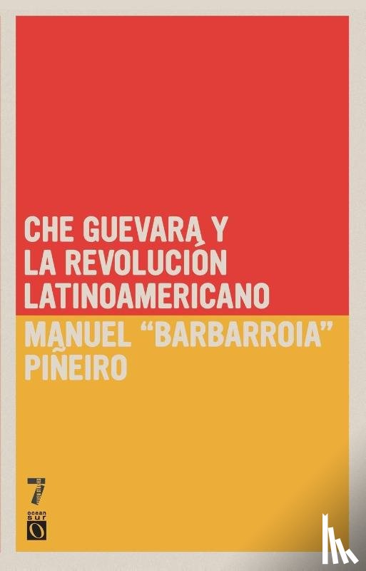 Manuel Pineiro - Che Guevara Y Revolucion
