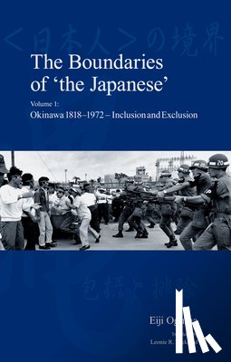 Oguma, Eiji - The Boundaries of 'the Japanese'