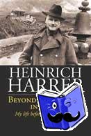 Harrer, Heinrich - Beyond Seven Years in Tibet