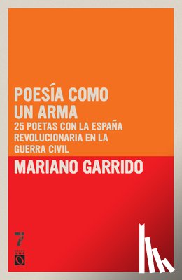 Garrido, Mariano - Poesia Como Un Arma