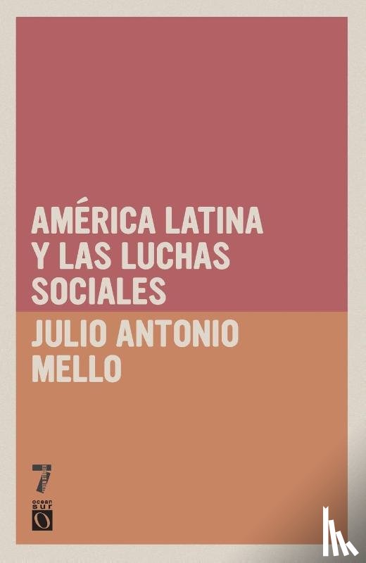Mella, Julio Antonio - Am rica Latina y las luchas sociales