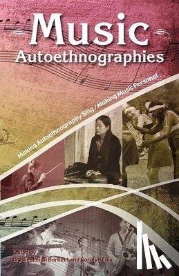  - Music Autoethnographies