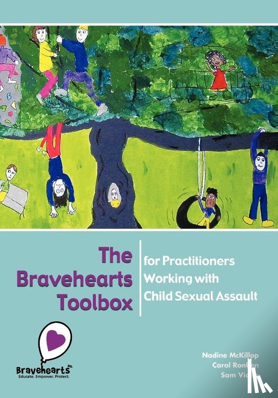 McKillop, Nadine, Ronken, Carol, Vidler, Sam - The Bravehearts Toolbox for Practitioners Working with Sexual Assault