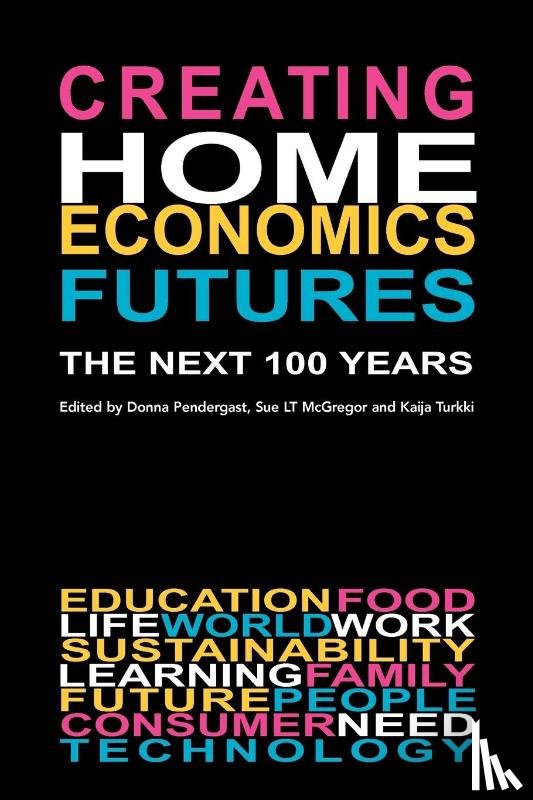  - Creating Home Economics Futures