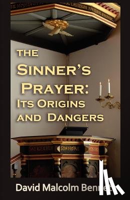 Bennett, David Malcolm - The Sinner's Prayer