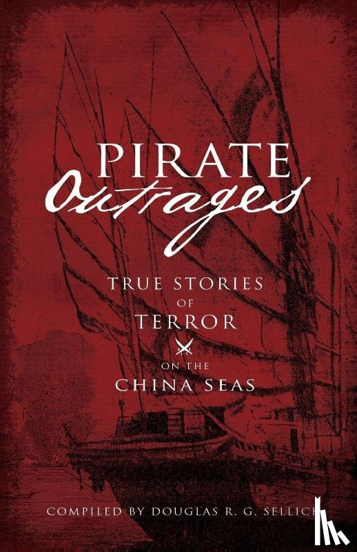 Sellick, Douglas R. G. - Pirate Outrages