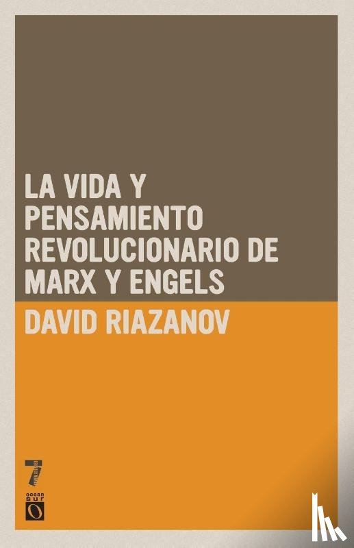 Riazanov, David - La Vida Y El Pensamiento Revolucionario De Marx Y Engels
