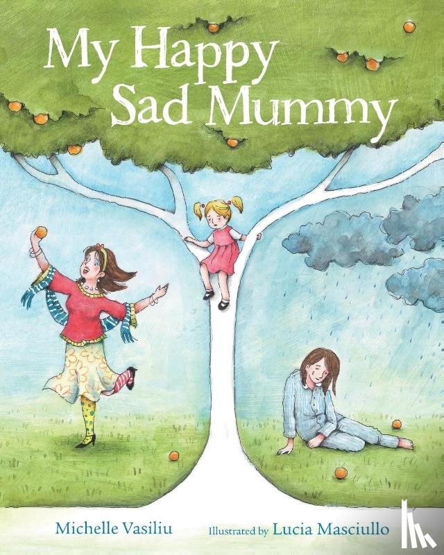 Vasiliu, Michelle - My Happy Sad Mummy