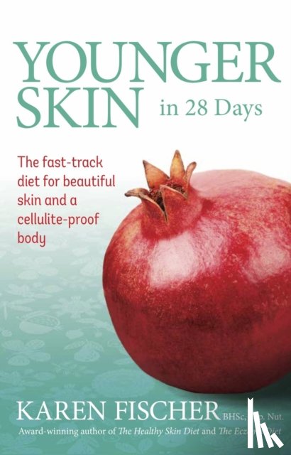 Fischer, Karen - Younger Skin In 28 Days