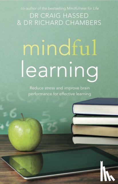 Hassed, Craig, Chambers, Richard - Mindful Learning