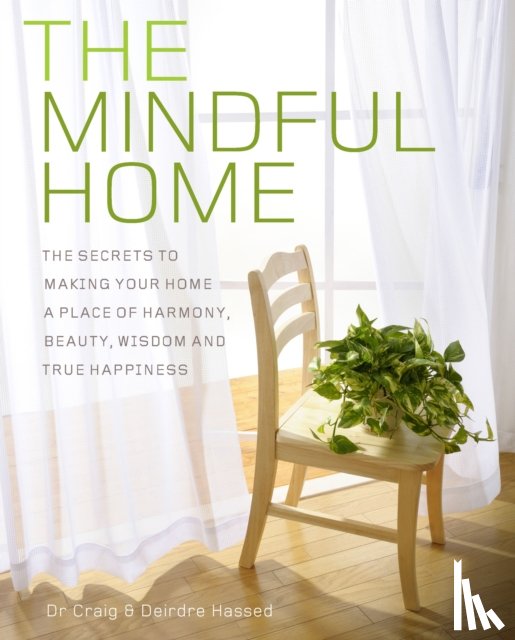 Hassed, Dr. Craig, Hassed, Deirdre - The Mindful Home