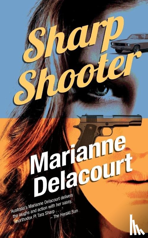 Delacourt, Marianne - Sharp Shooter