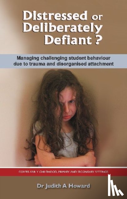 Howard, Judith A. - Distressed or Deliberately Defiant?