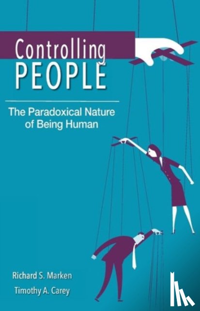 Marken, Richard S., Carey, Timothy A. - Controlling People
