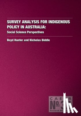 Hunter, Boyd - Survey Analysis for Indigenous Policy in Australia: Social Science Perspectives