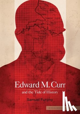 Furphy, Samuel - Edward M. Curr and the Tide of History