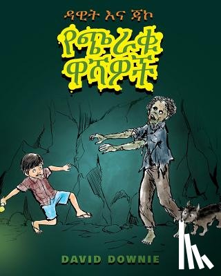 Downie, David - David and Jacko: The Zombie Tunnels (Amharic Edition)