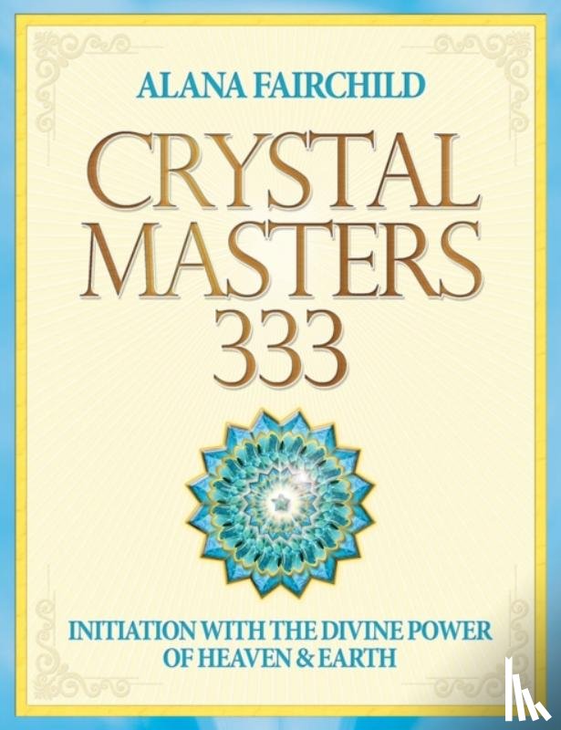 Fairchild, Alana (Alana Fairchild) - Crystal Masters 333