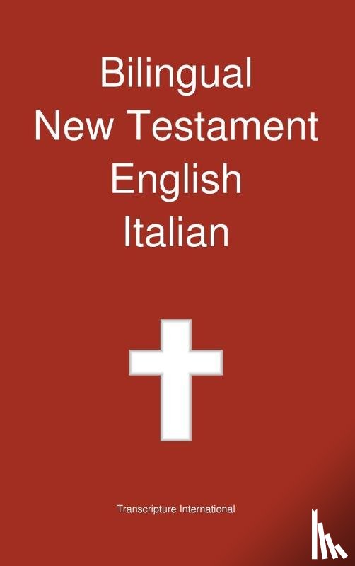 Transcripture International - Bilingual New Testament, English - Italian