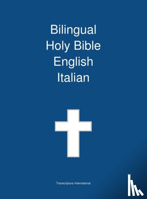  - Bilingual Holy Bible, English - Italian