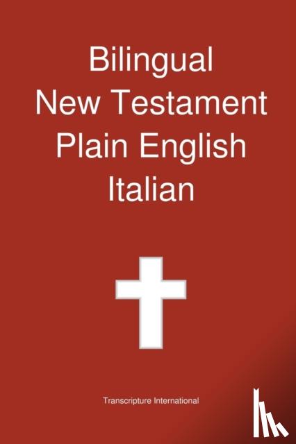 Transcripture International - Bilingual New Testament, Plain English - Italian