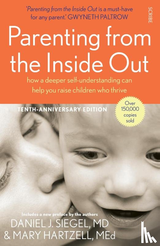 Siegel, Daniel J., Hartzell, Mary - Parenting from the Inside Out