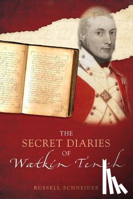 Schneider, Russell - The Secret Diaries of Watkin Tench