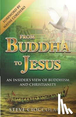 Cioccolanti, Steve - From Buddha to Jesus