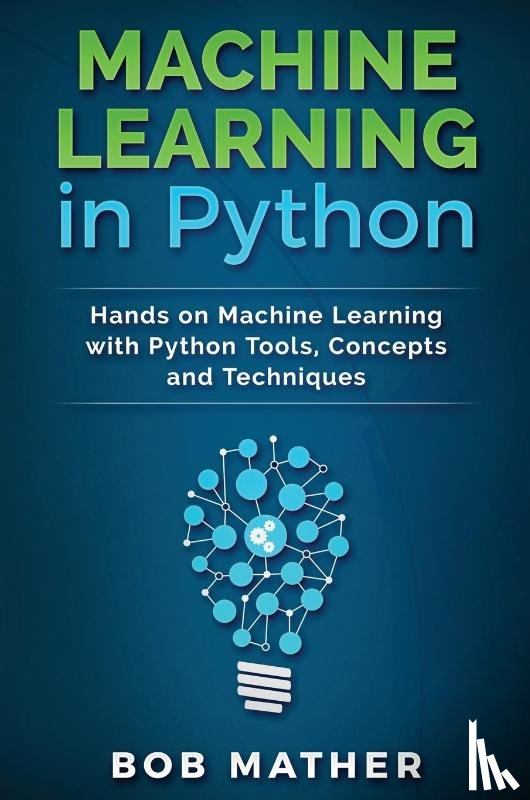 Mather, Bob - Machine Learning in Python