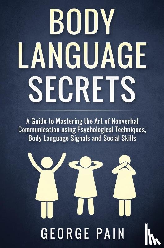 Pain, George - Body Language Secrets