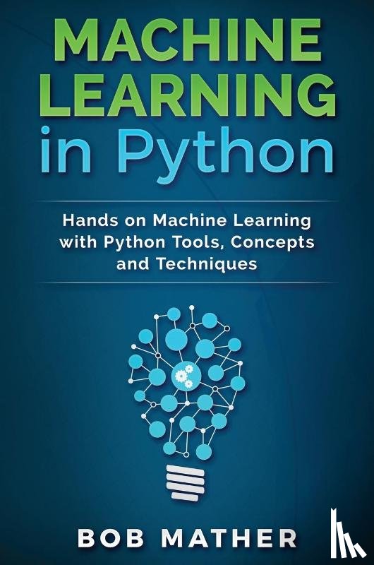 Mather, Bob - Machine Learning in Python