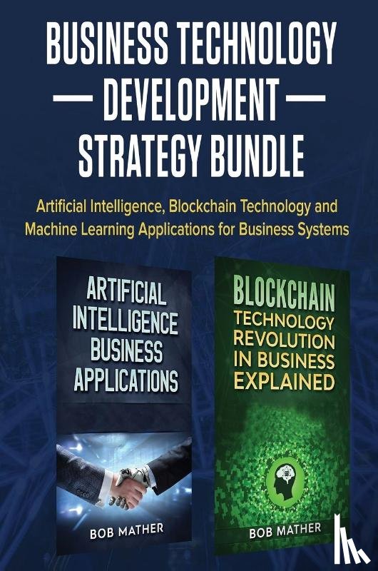 Mather, Bob - Business Technology Development Strategy Bundle
