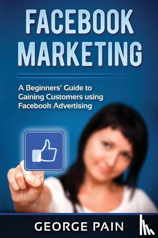 Pain, George - Facebook Marketing