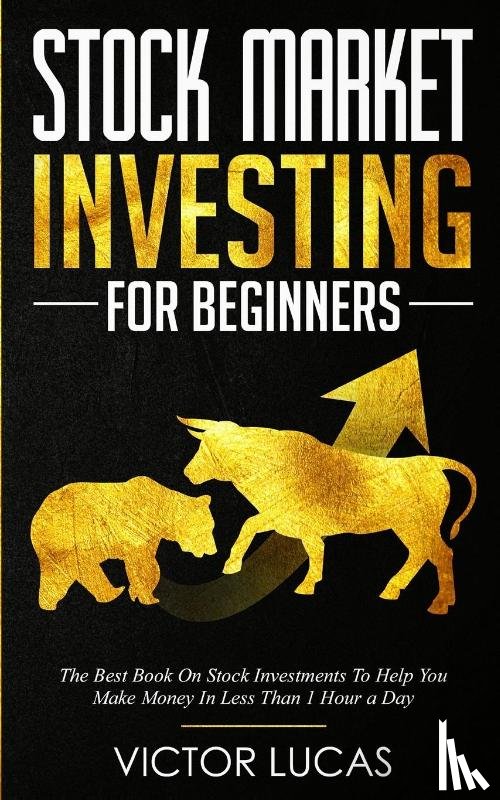 Lucas, Victor - Stock Market Investing for Beginners