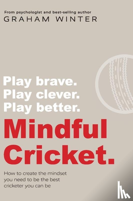 Winter, Graham - Mindful Cricket