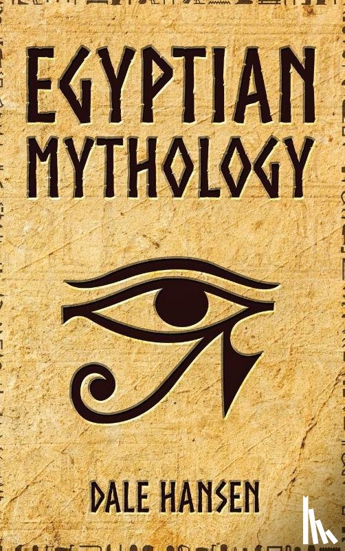 Hansen, Dale - Egyptian Mythology