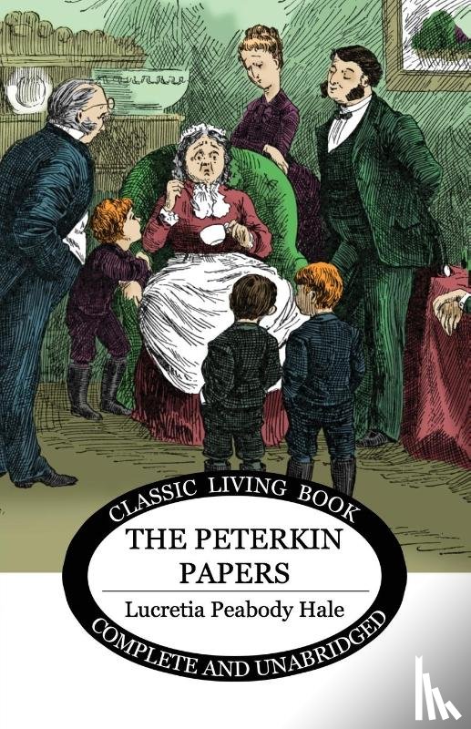 Hale, Lucretia Peabody - The Peterkin Papers