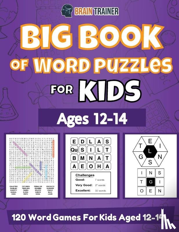 Trainer, Brain - Big Book Of Word Puzzles For Kids Ages 12-14 - 120 Word Games For Kids Aged 12-14