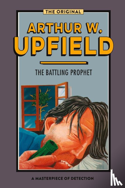 Upfield, Arthur W. - The Battling Prophet
