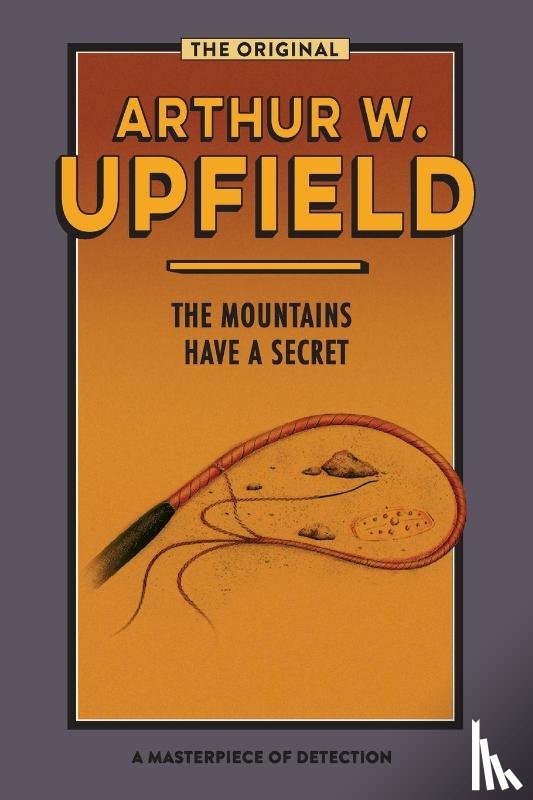 Upfield, Arthur - THE MOUNTAINS HAVE A SECRET